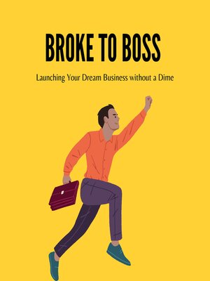 cover image of Broke to Boss